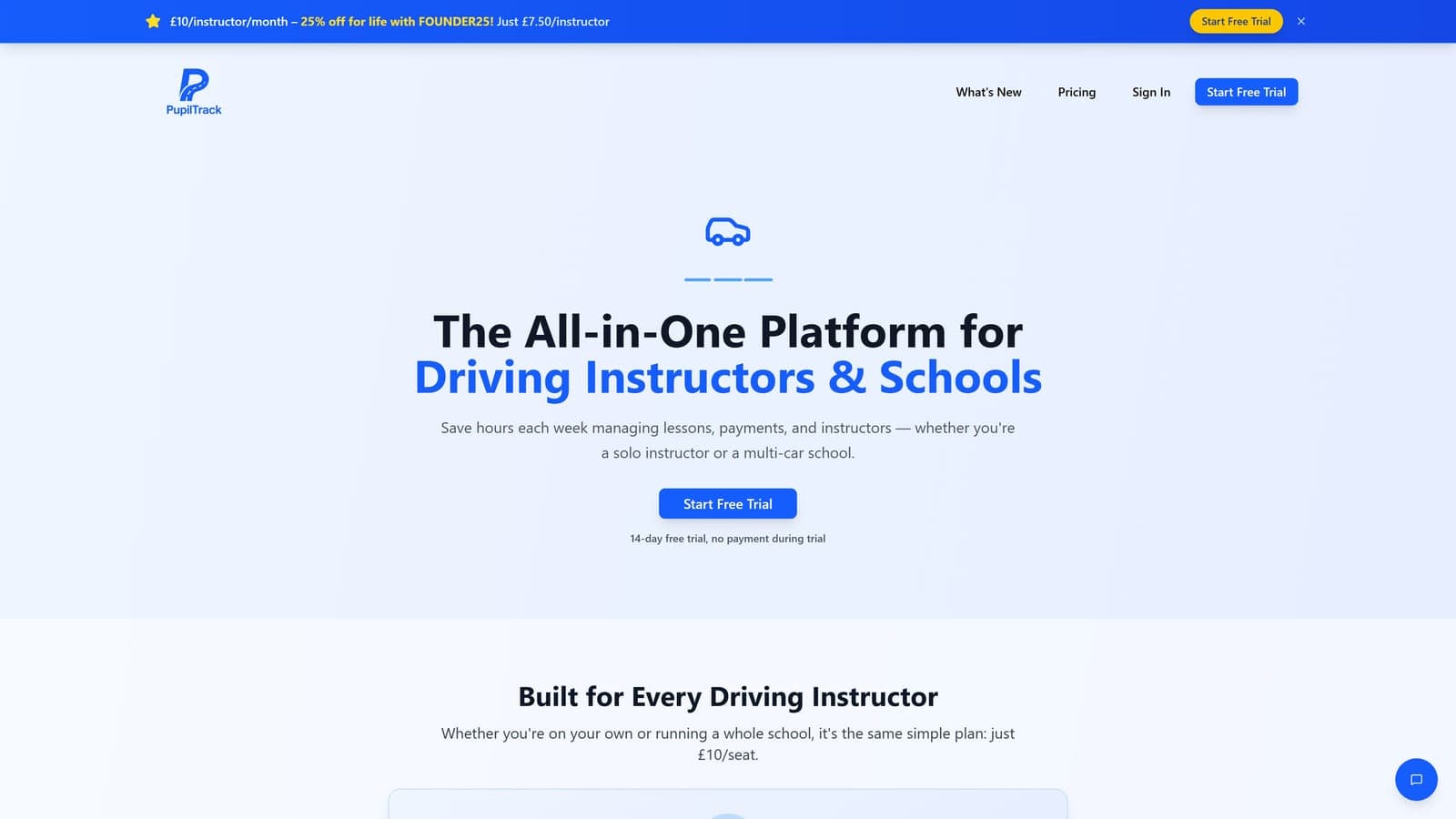 The PupilTrack marketing homepage: The All-in-One Platform for Driving Instructors & Schools, with a Start Free Trial button and the £10 per instructor per month offer.